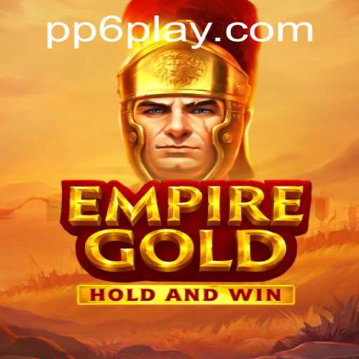 EmpireGold: Unveiling the Strategy Behind the Throne