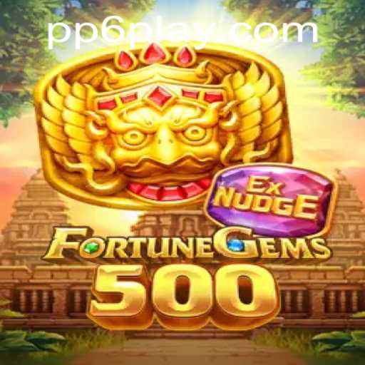 Exploring the Excitement of FortuneGems500 and PP6 PH Login
