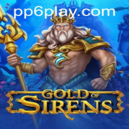 Discover the Epic Adventure of GoldofSirens: Your Ultimate Gaming Experience Awaits