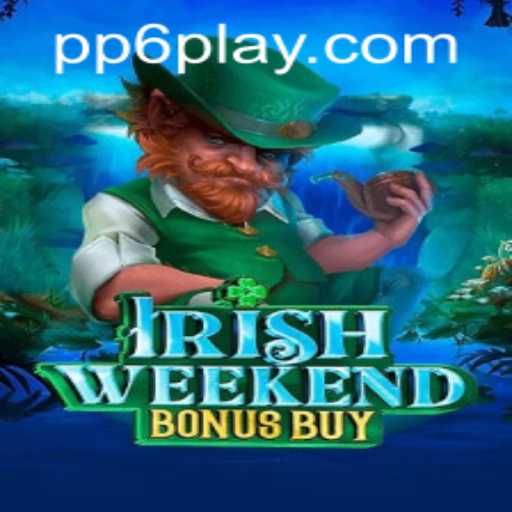 Discovering the Thrills of IrishWeekendBonusBuy: A New Adventure in Online Gaming